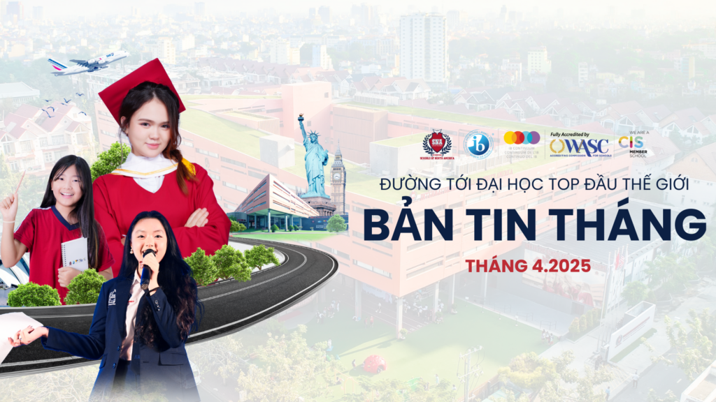 BẢN TIN PTU (THÁNG 4/2025) – CẬP NHẬT VỀ HÀNH TRÌNH CHUẨN BỊ ĐẠI HỌC