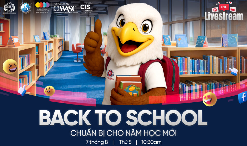 SNA LIVESTREAM #5: BACK TO SCHOOL – SẴN SÀNG CHO NĂM HỌC MỚI