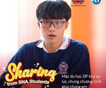 SHARING FROM SNA STUDENTS | TOM PHI TRUNG VIET – GRADE 12